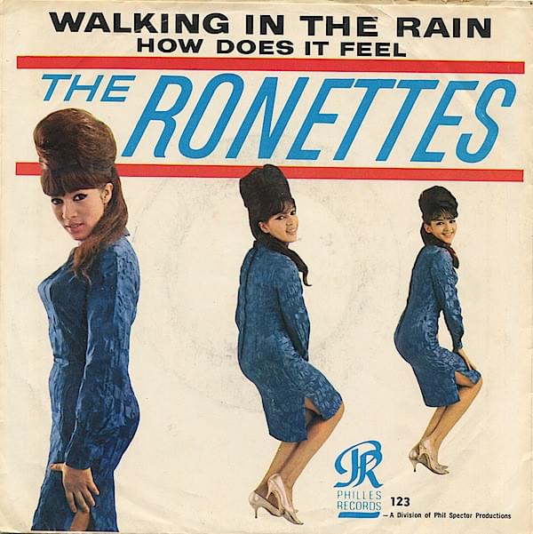 Walking In the Rain by The Ronettes