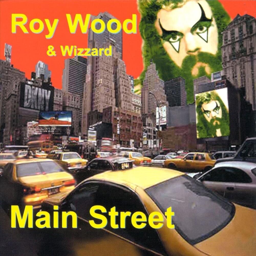 Main Street by Wizzard