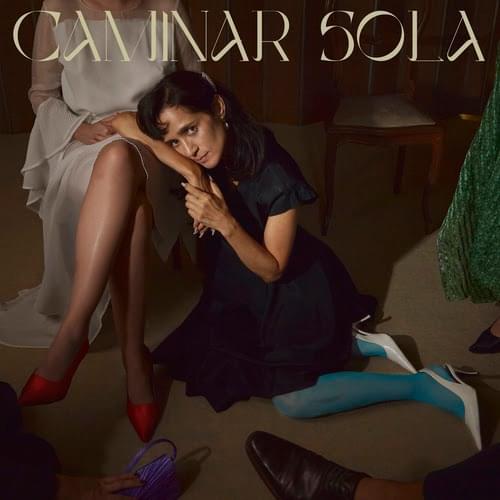 Album cover art for "Caminar Sola" by Julieta Venegas