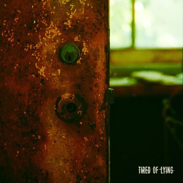 Album cover art for "Tired Of Lying" by The Early November