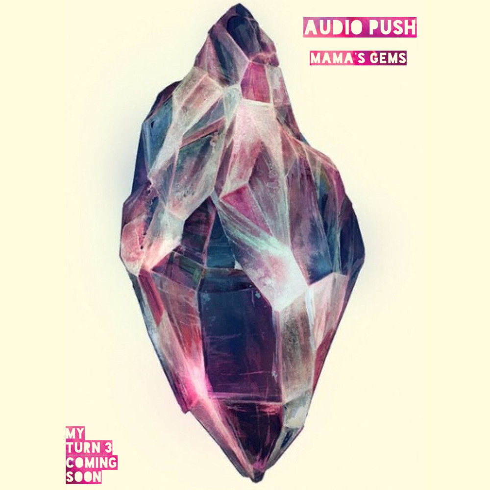 Album cover art for "Mama’s Gems" by Audio Push