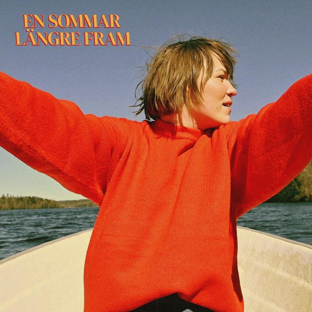 En sommar längra fram by Melina Borglowe