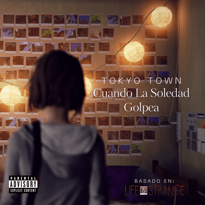 Album cover art for "Cuando La Soledad Golpea (Basado En: Life Is Strange)" by Tokyo Town