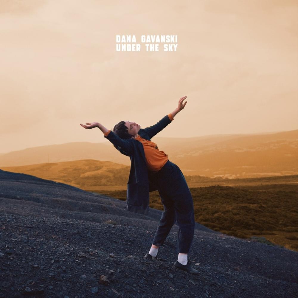 Under the Sky by Dana Gavanski