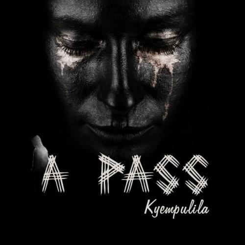 Kyempulila by A-Pass