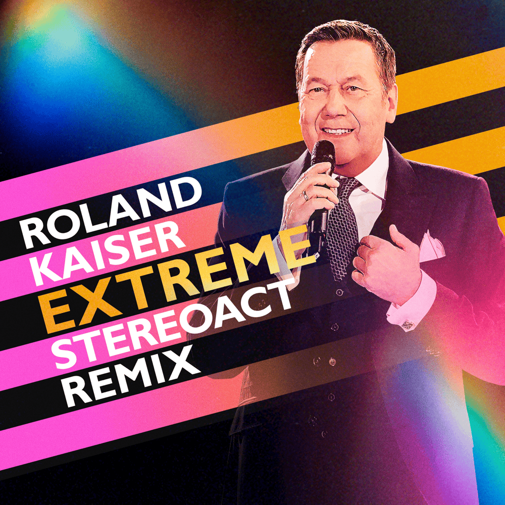 Album cover art for "Extreme (Stereoact Remix)" by Roland Kaiser