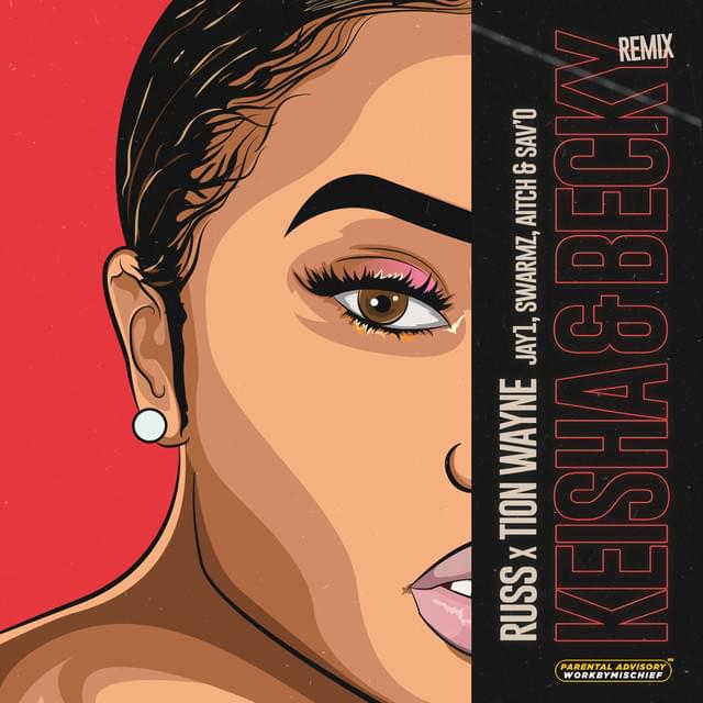 Keisha & Becky Remix by Russ Millions