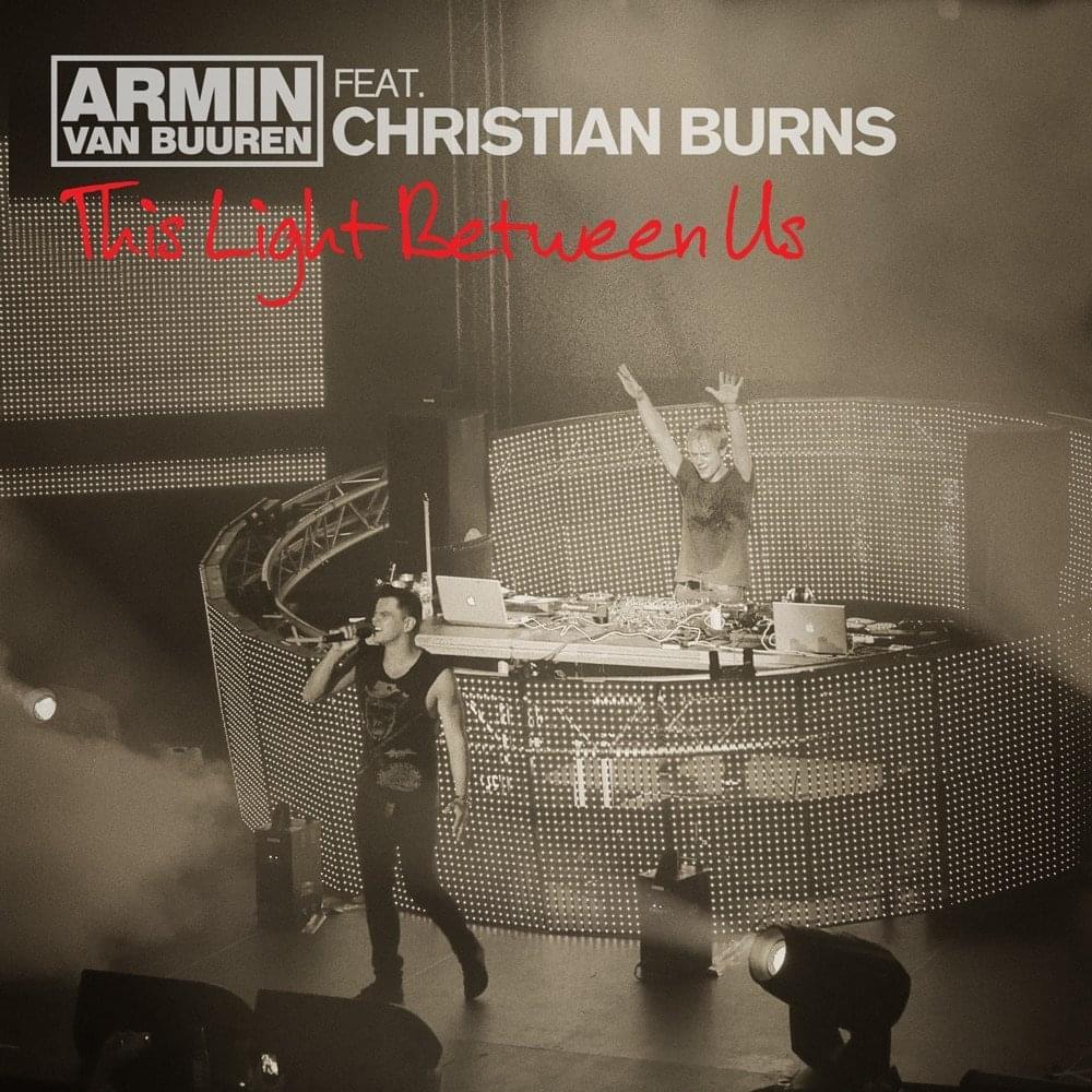 Album cover art for "This Light Between Us" by Armin van Buuren & Christian Burns
