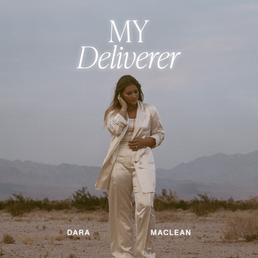My Deliverer by Dara Maclean