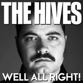 Album cover art for "Well All Right!" by The Hives