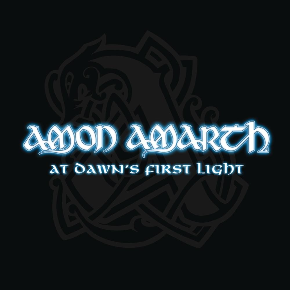 Album cover art for "At Dawn’s First Light" by Amon Amarth