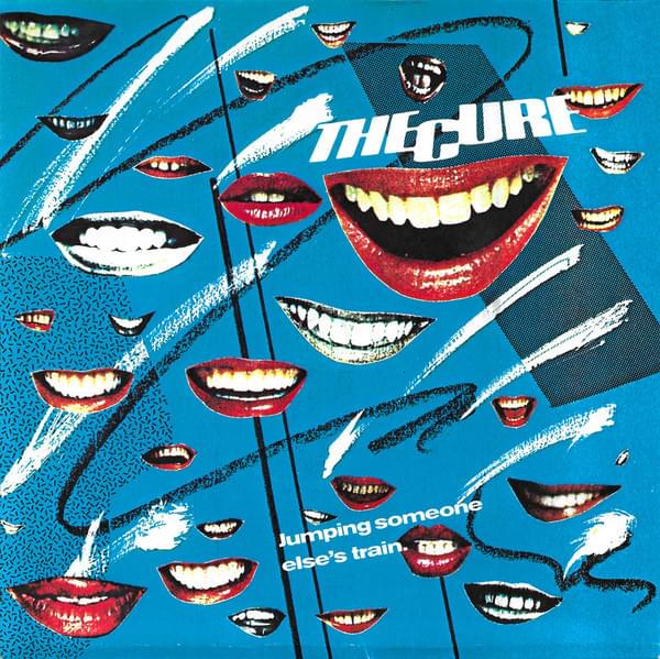 Album cover art for "Jumping Someone Else’s Train" by The Cure