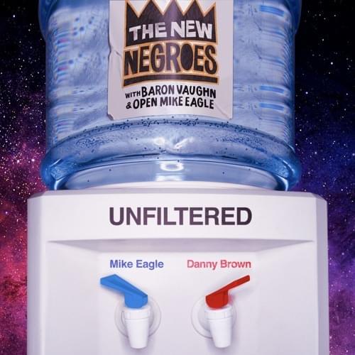 Album cover art for "Unfiltered" by Open Mike Eagle & Danny Brown