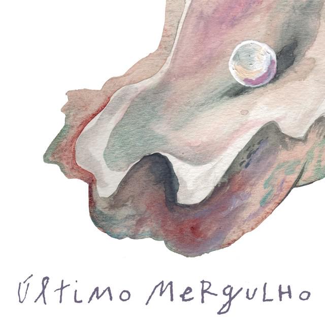 Album cover art for "Último Mergulho" by Capicua & Lena D’Água