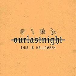 Album cover art for "This is Halloween" by Our Last Night