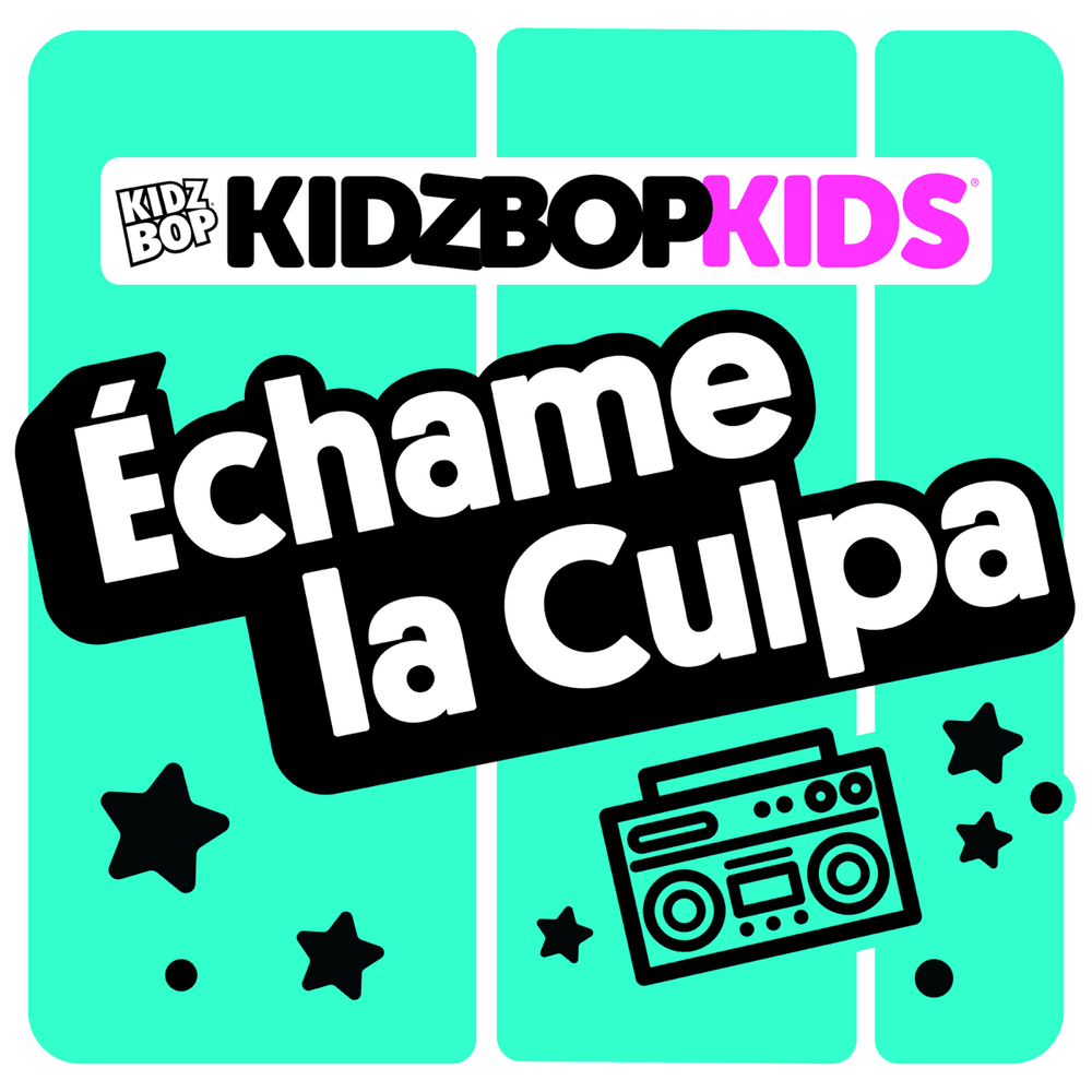 Album cover art for "Échame la Culpa" by KIDZ BOP Kids