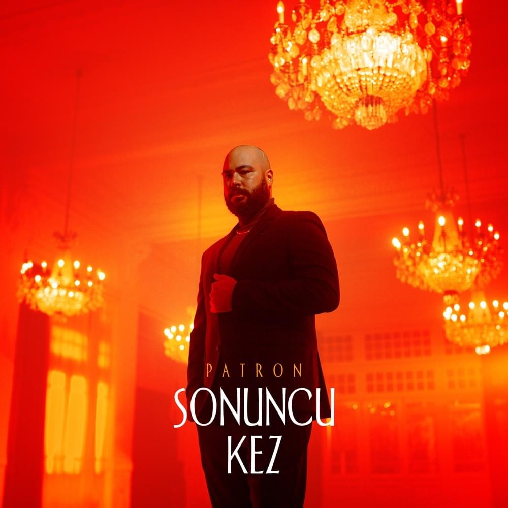 Album cover art for "Sonuncu Kez" by Patron