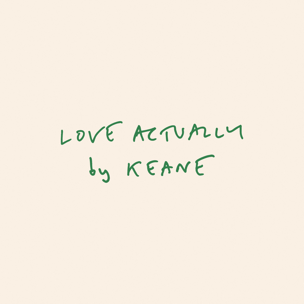 Album cover art for "Love Actually" by Keane