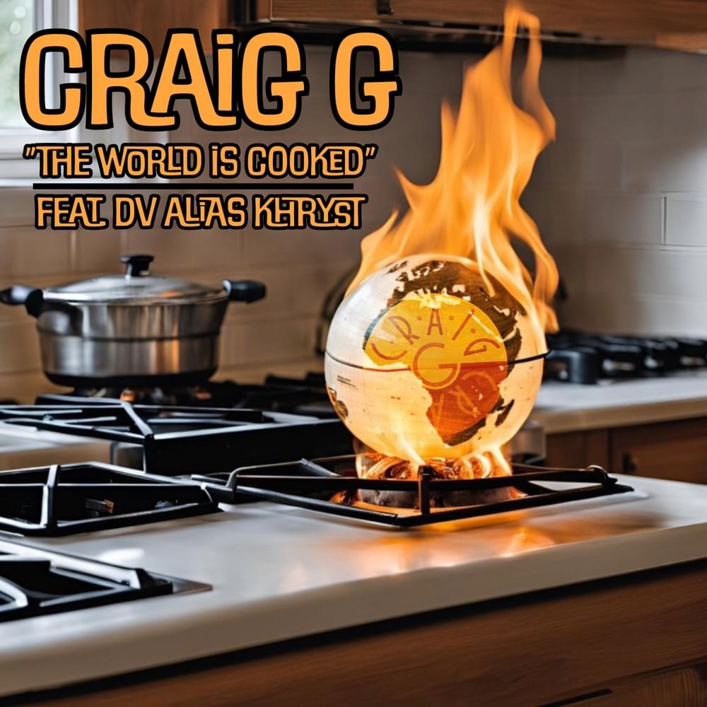 Album cover art for "The World Is Cooked" by Craig G