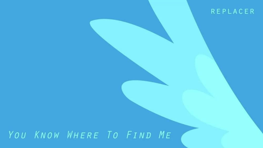 Album cover art for "You Know Where to Find Me" by replacer