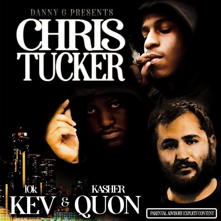 Album cover art for "Chris Tucker" by Kasher Quon & 10kkev
