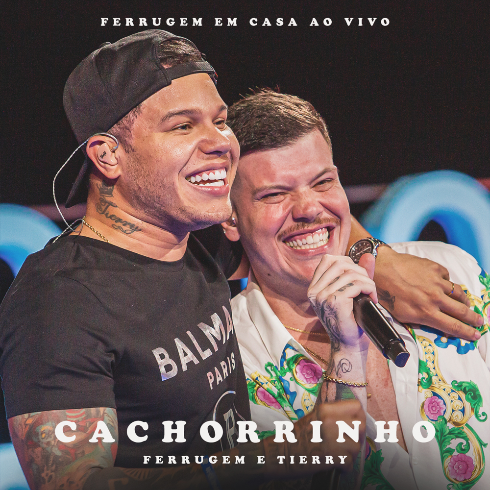 Album cover art for "Cachorrinho (Ao Vivo)" by Ferrugem & Tierry