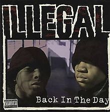 Back in the Day by Illegal