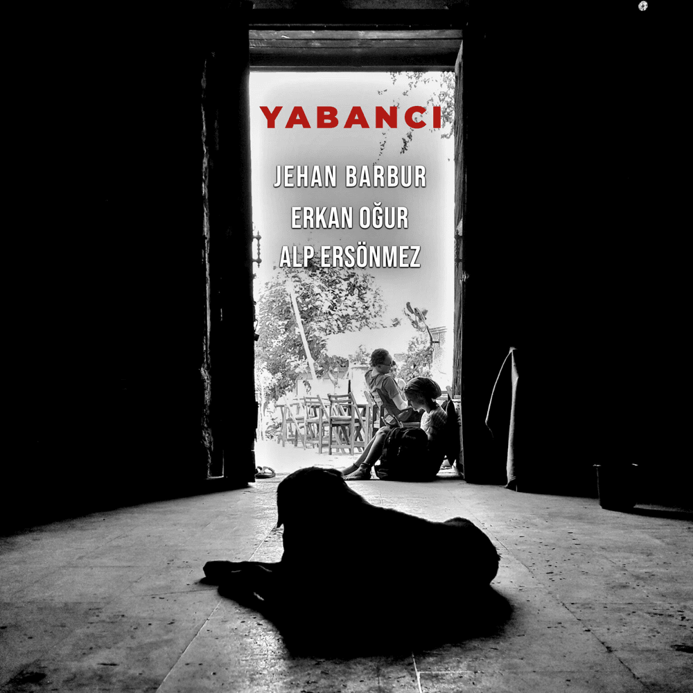 Album cover art for "Yabancı" by Jehan Barbur