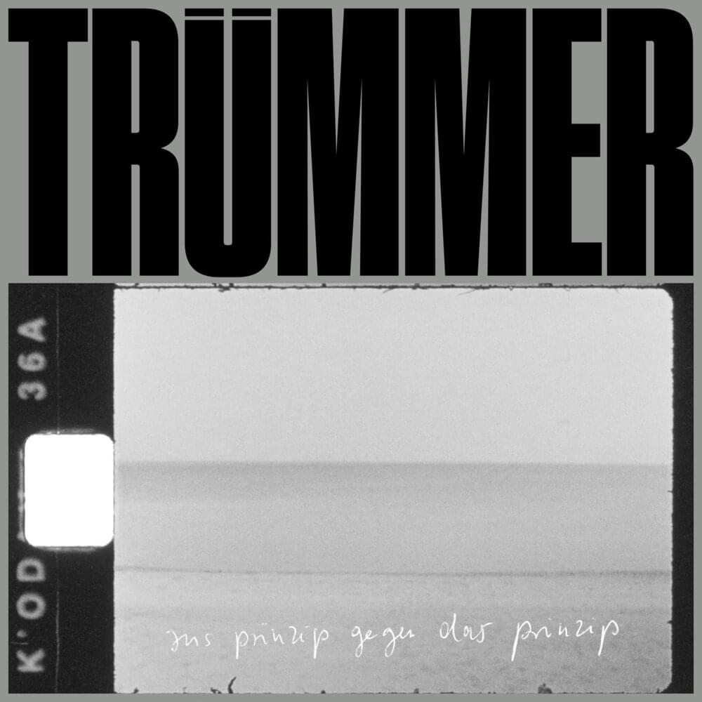 Aus Prinzip gegen das Prinzip by Trümmer