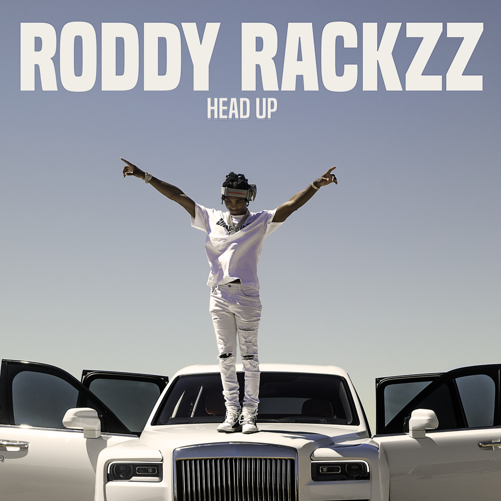 Head Up by Roddy Rackzz