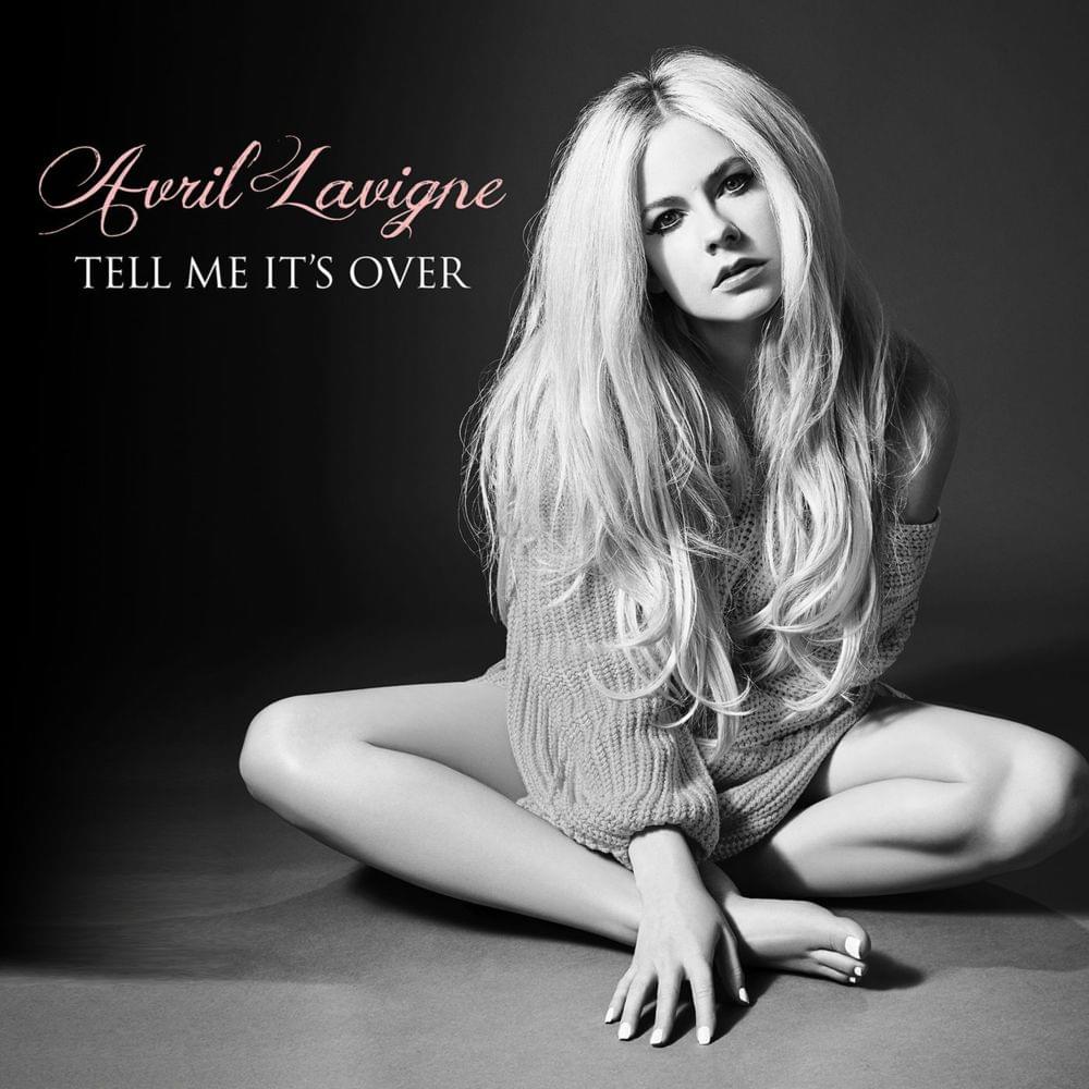 Album cover art for "Tell Me It’s Over" by Avril Lavigne