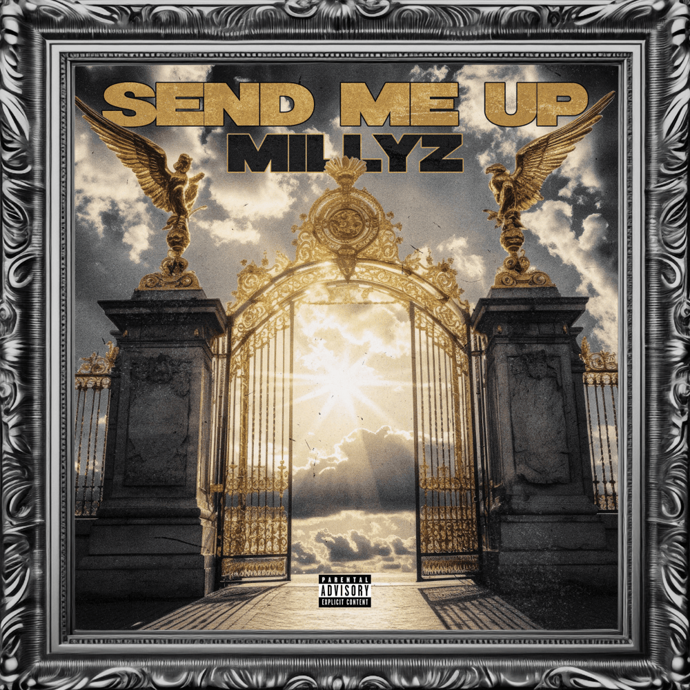 Album cover art for "Send Me Up" by Millyz