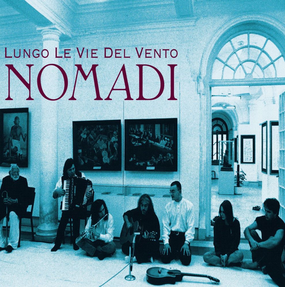Lungo le vie del vento by Nomadi