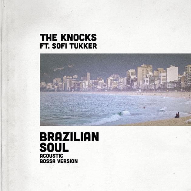 Album cover art for "Brazilian Soul (Acoustic Bossa Version)" by SOFI TUKKER