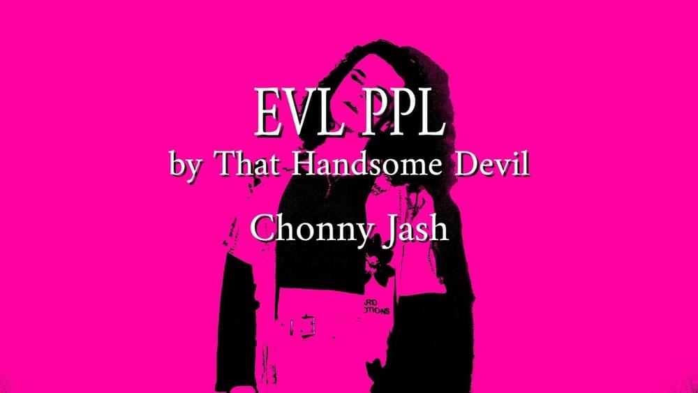 Album cover art for "Evl Ppl" by Chonny Jash
