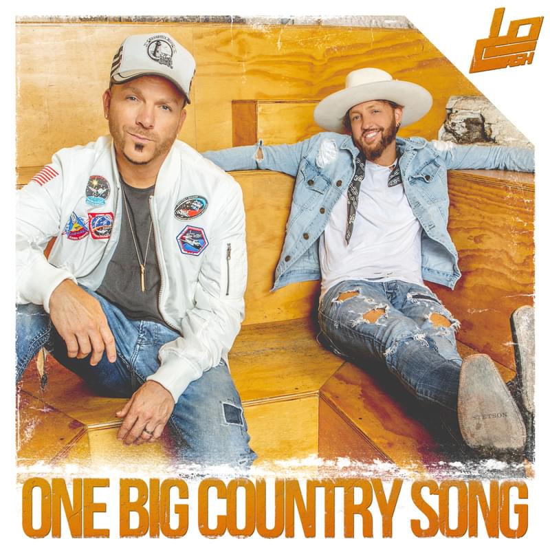 One Big Country Song by LOCASH