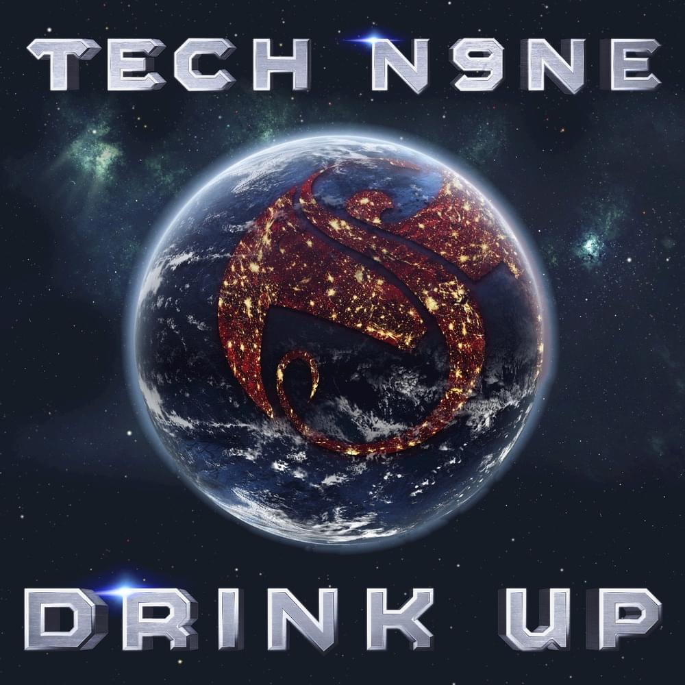 Album cover art for "Drink Up" by Tech N9ne