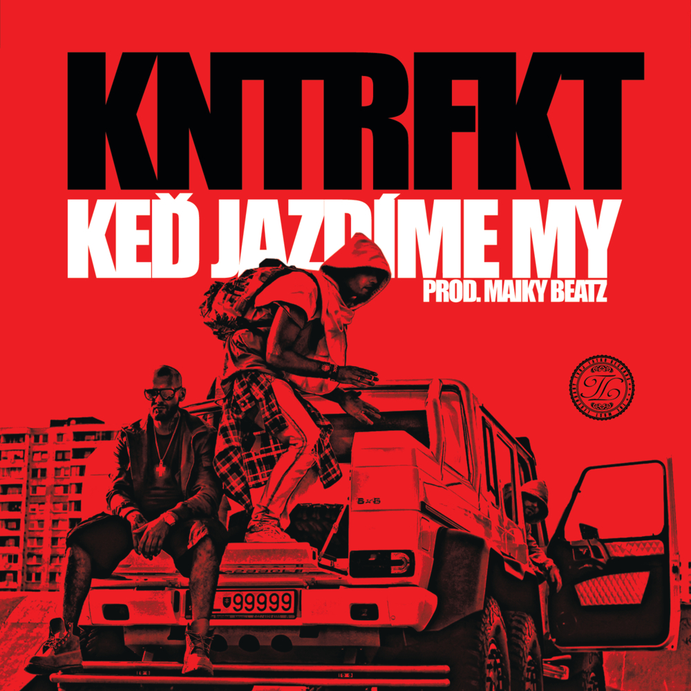 Album cover art for "Keď jazdíme my" by Kontrafakt