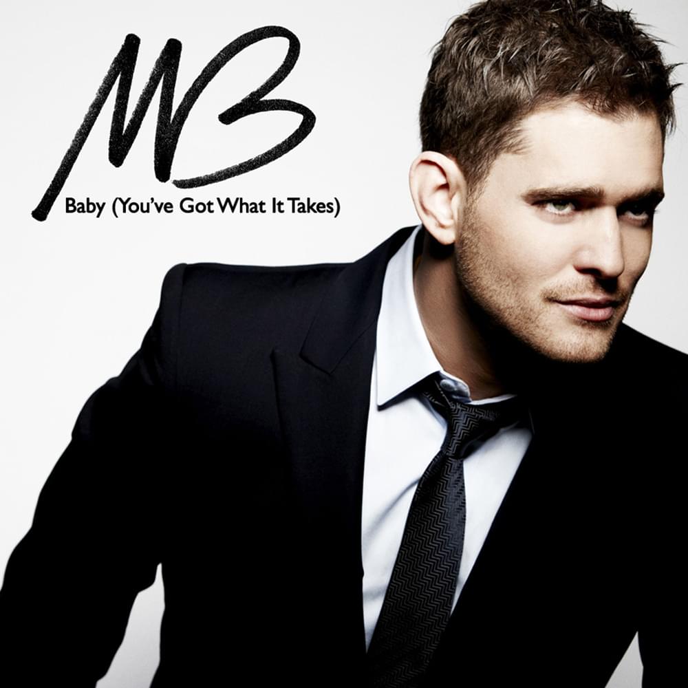 Album cover art for "Baby (You’ve Got What It Takes)" by Michael Bublé & The Dap-Kings & Sharon Jones