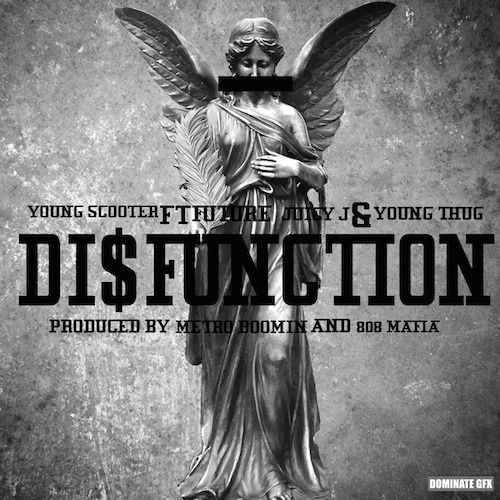 Album cover art for "Disfunction" by DJ Tephlon & Young Thug & Juicy J & Future