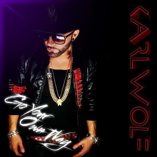 Album cover art for "Go Your Own Way (AC Version)" by Karl Wolf