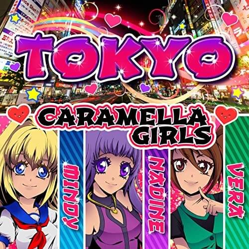 Tokyo (Radio Mix) by Caramella Girls