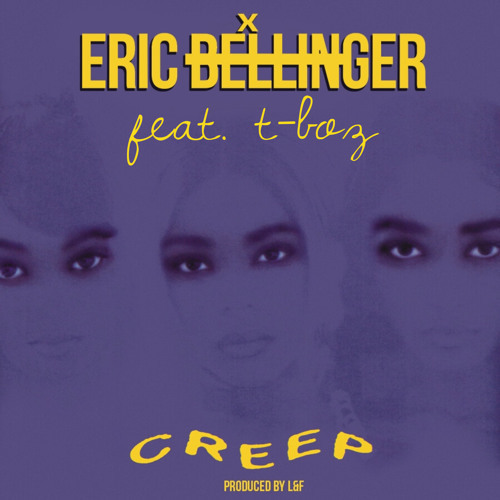 Album cover art for "Creep" by Eric Bellinger & T-Boz