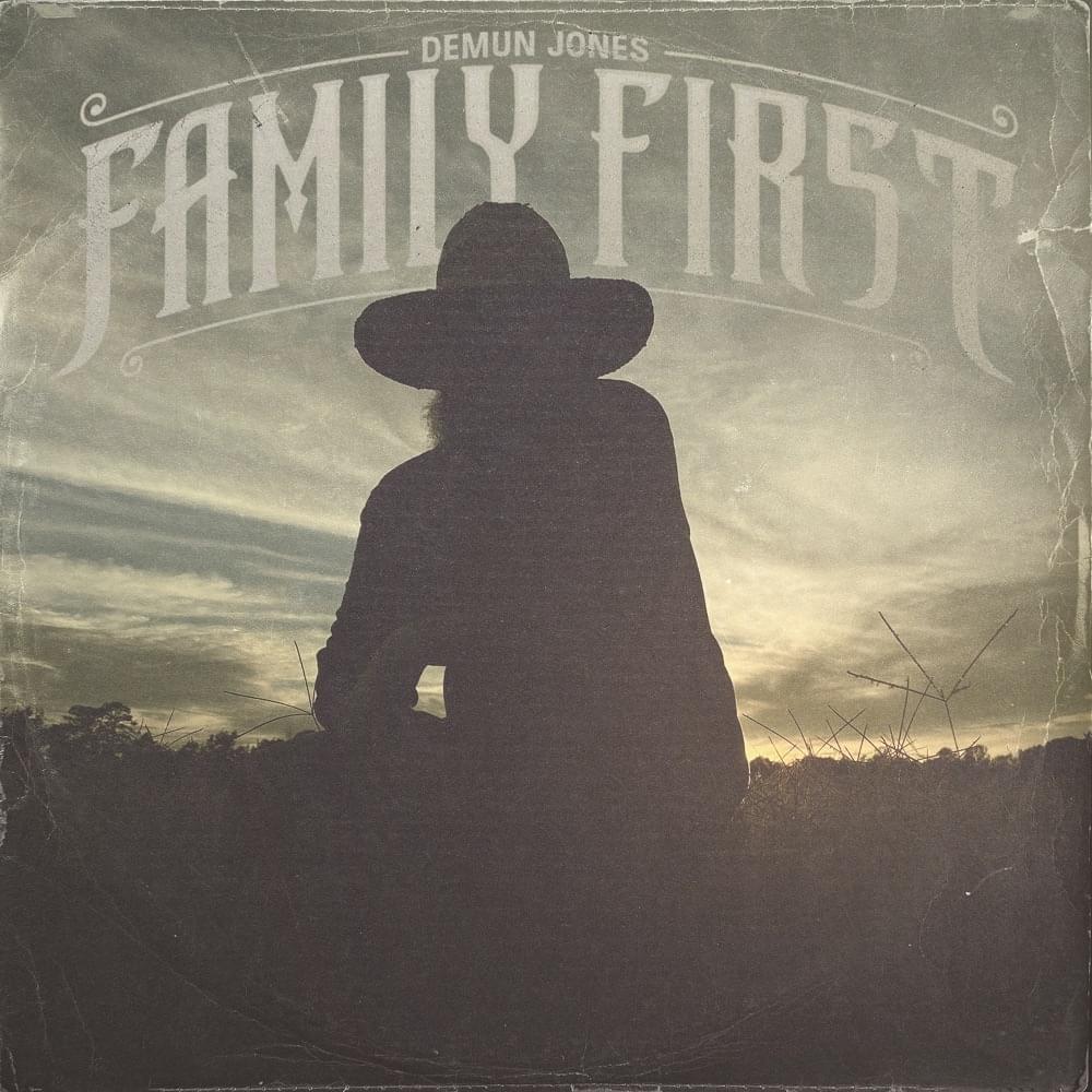 Album cover art for "Family First" by Demun Jones