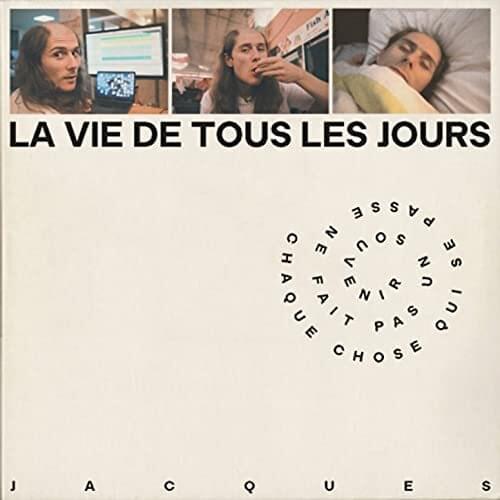 La Vie De Tous Les Jours by Jacques