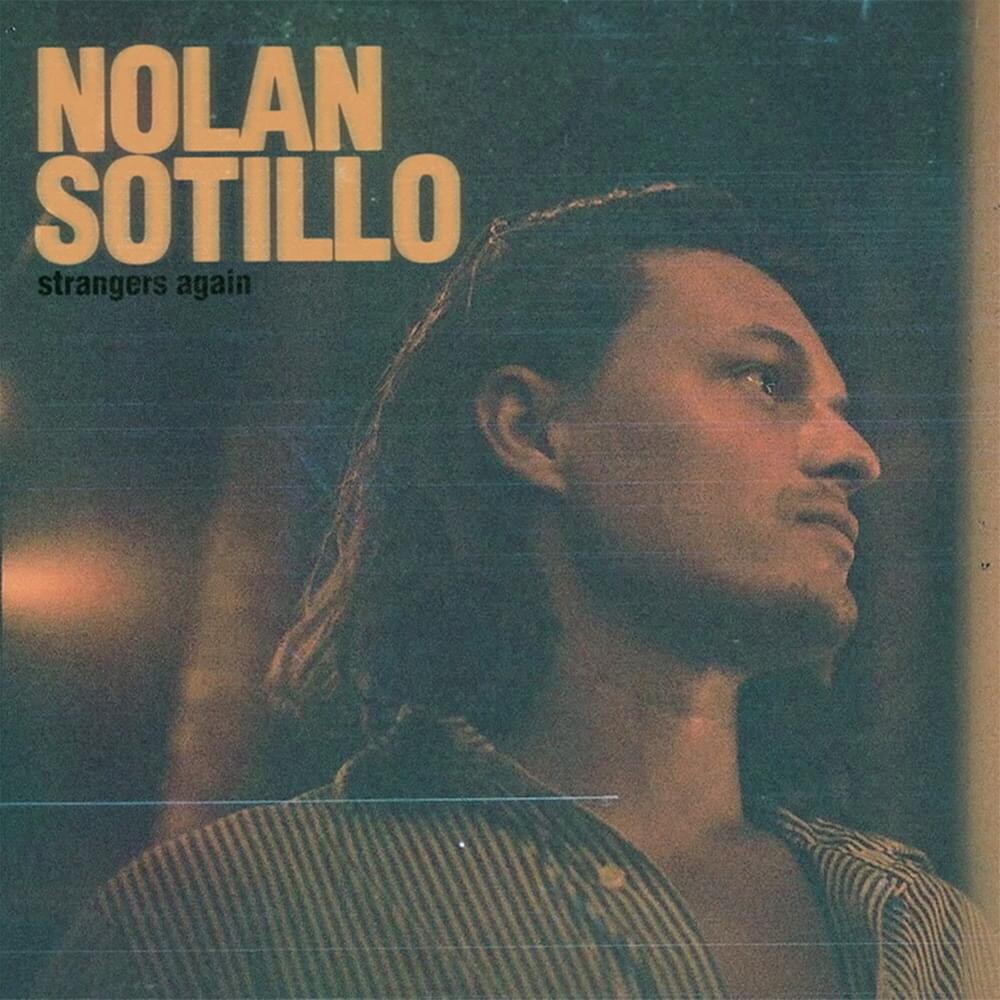 Album cover art for "Strangers Again" by Nolan Sotillo