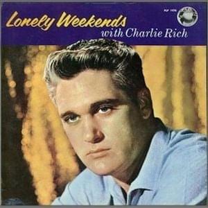 Album cover art for "Lonely Weekends" by Charlie Rich