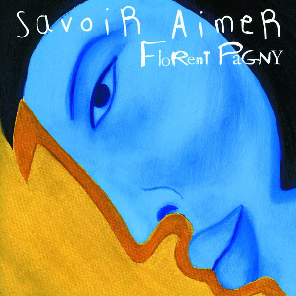 Savoir Aimer by Florent Pagny