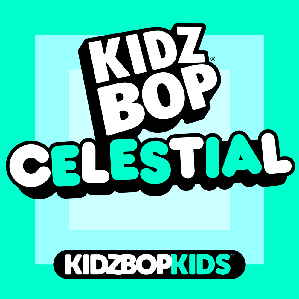 Album cover art for "Celestial" by KIDZ BOP Kids