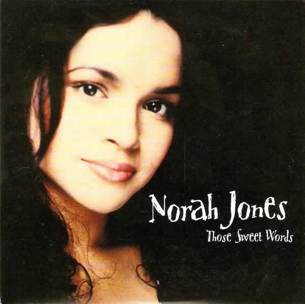 Album cover art for "Those Sweet Words" by Norah Jones